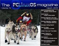 Revista The PCLinuxOS Magazine - nº 74 - 2013-03