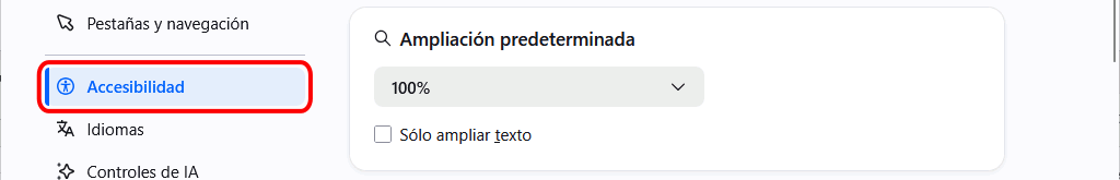 Firefox - Menú Ajustes > Accesibilidad