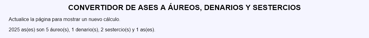 Convertidor de ases a áureos, denarios y sestercios.