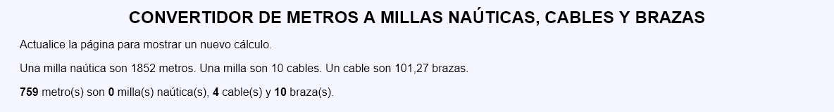 Convertidor de metros a millas naúticas, cables y brazas.